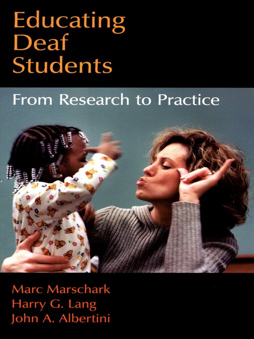 Title details for Educating Deaf Students by Marc Marschark - Available